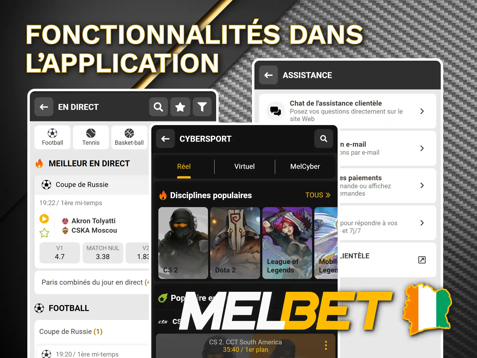 Accédez à toutes les fonctionnalités via l'application Melbet Côte d’Ivoire.