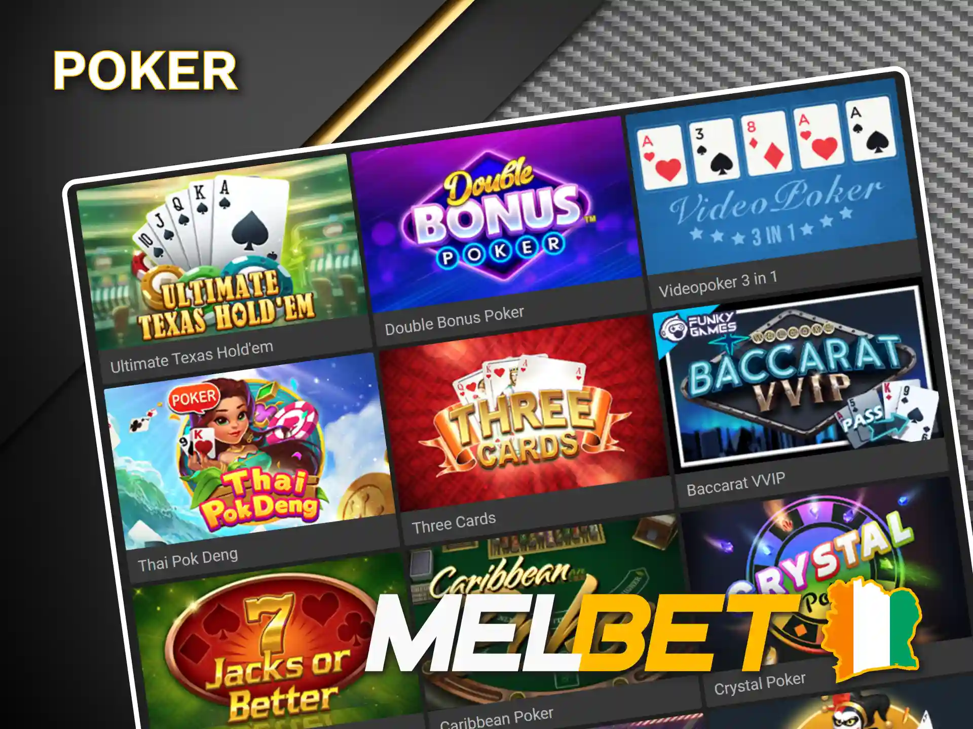 Jouez à différentes variantes de poker sur Melbet Côte d’Ivoire.