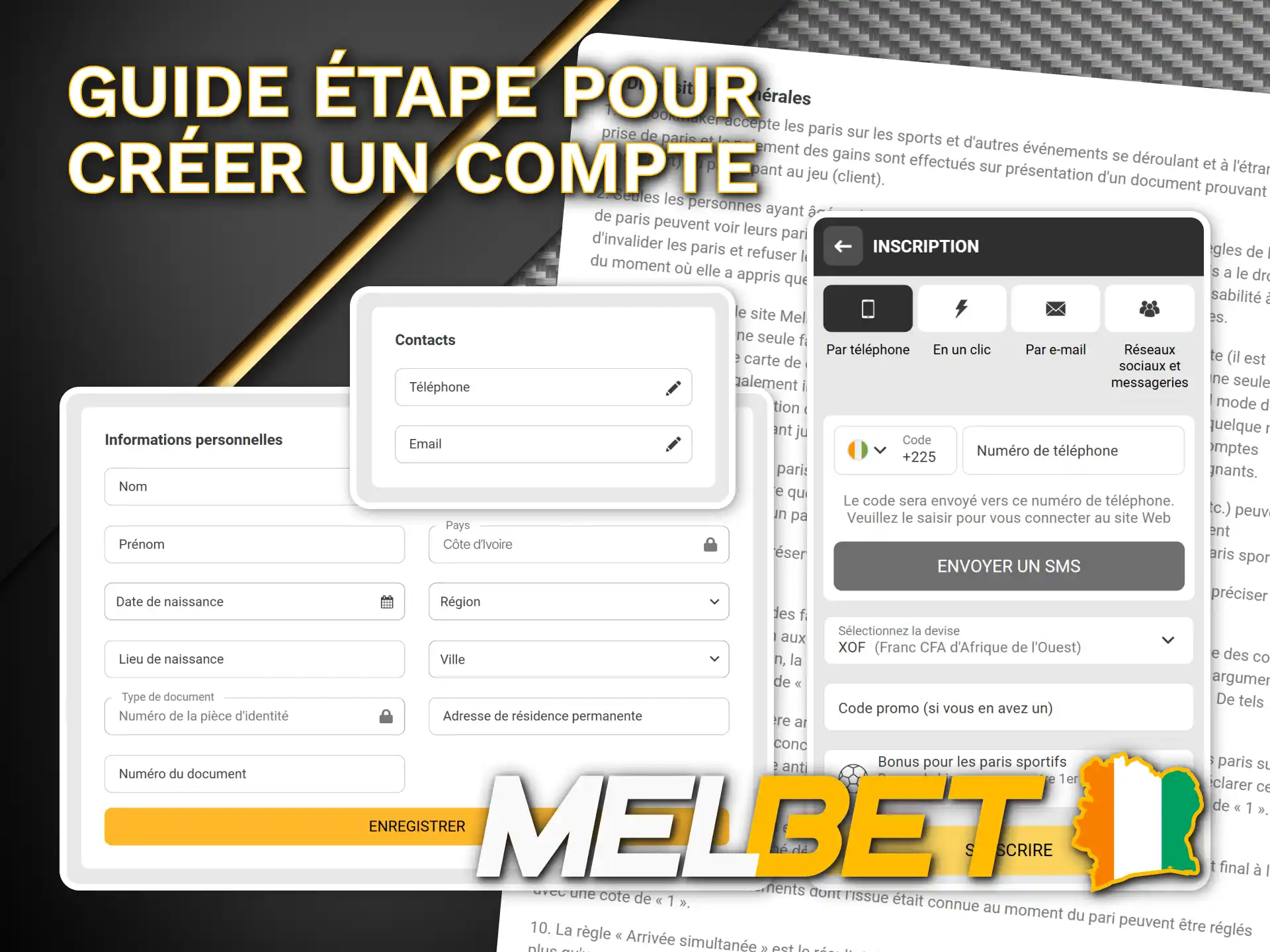 Créez votre compte Melbet après avoir rempli les conditions requises.