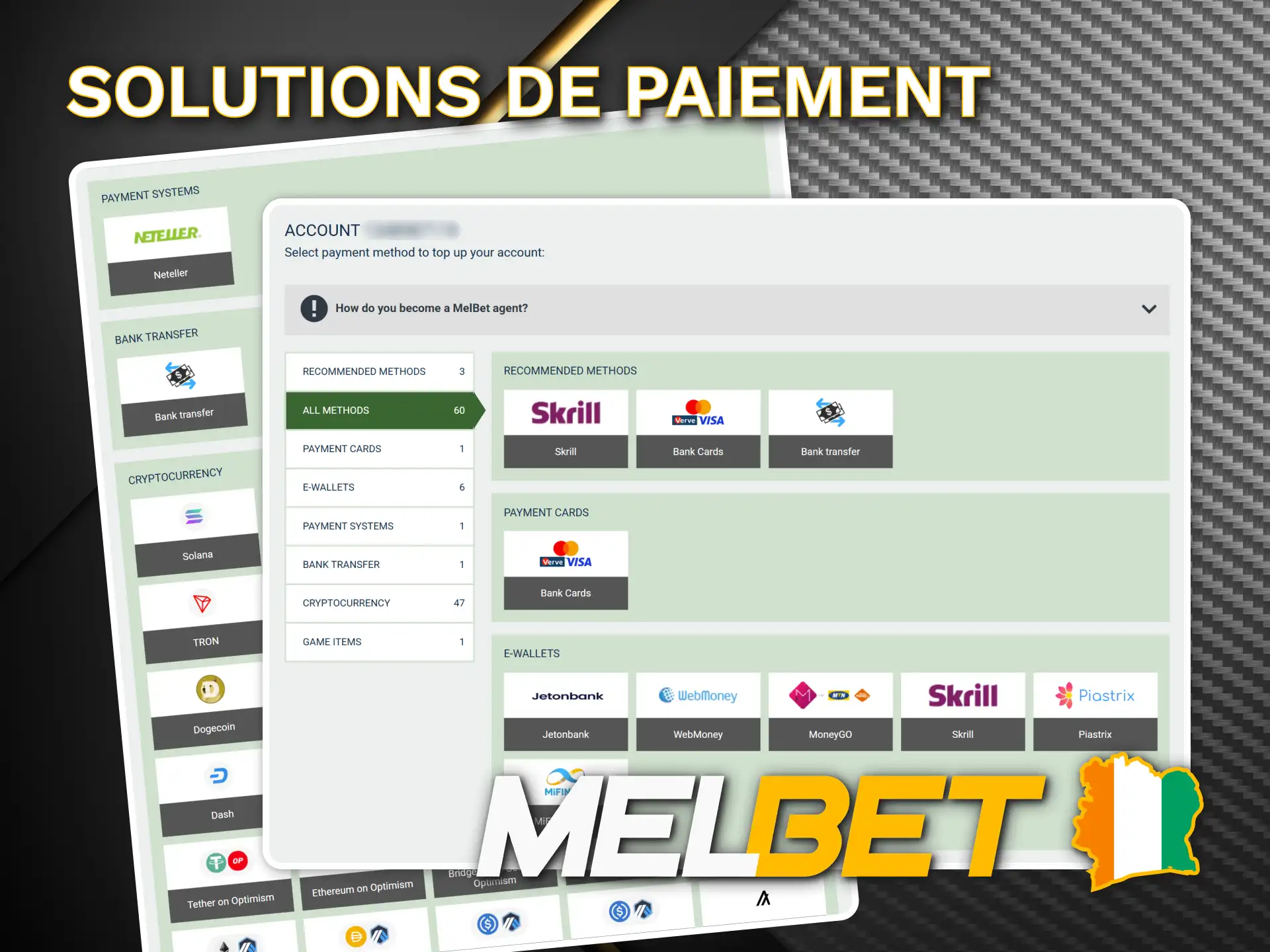 Utilisez différentes méthodes de paiement sur Melbet Côte d’Ivoire.